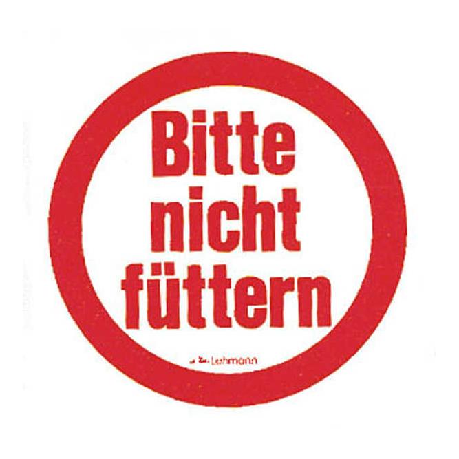 Lehmann Signal Kunststoff-Rechteckschild «Bitte nicht füttern» Rot
